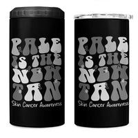 Skin Cancer Warrior 4 in 1 Can Cooler Tumbler Pale Is The New Tan