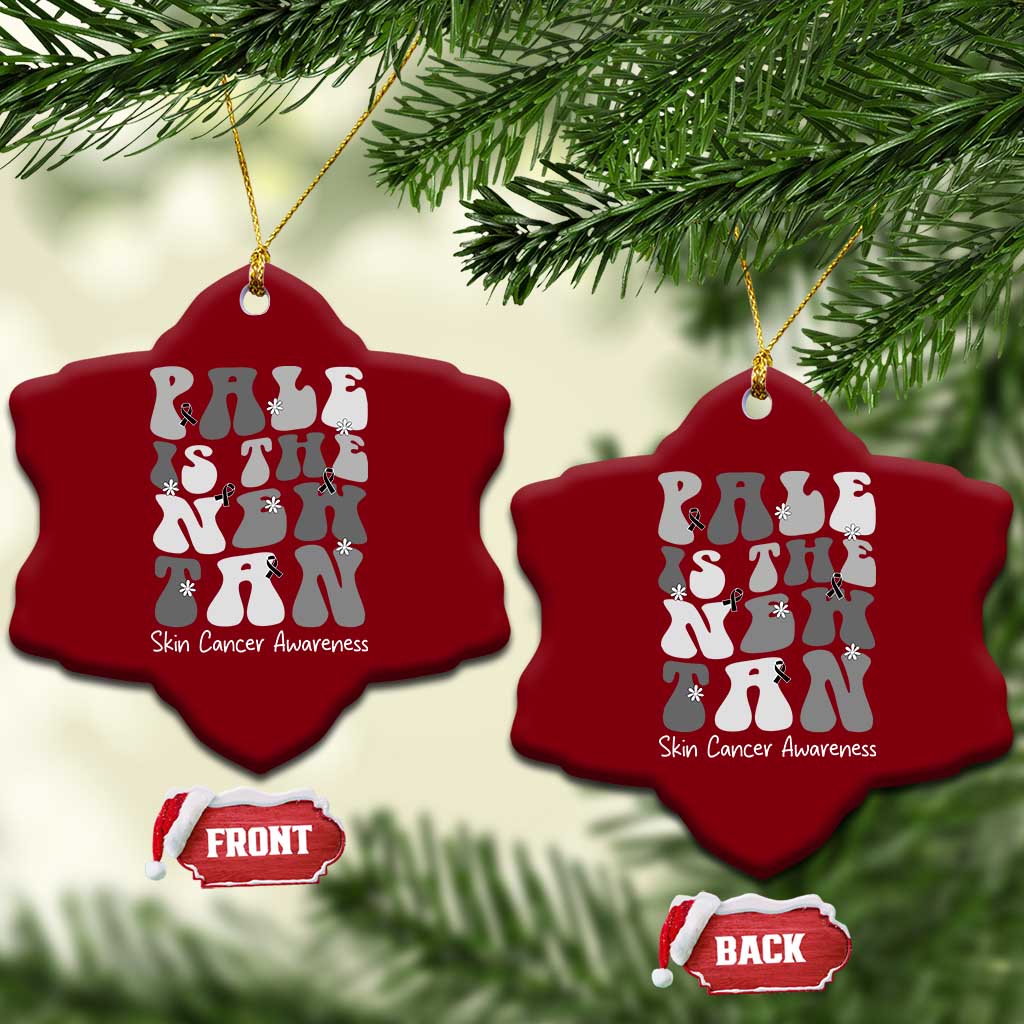 Skin Cancer Warrior Ceramic Ornament Pale Is The New Tan