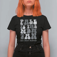 Skin Cancer Warrior T Shirt For Women Pale Is The New Tan