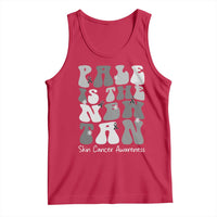 Skin Cancer Warrior Tank Top Pale Is The New Tan