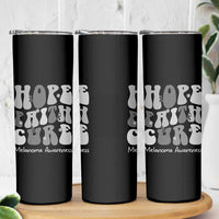 Faith Hope Cure Melanoma Awareness Skinny Tumbler Skin Cancer Fighter