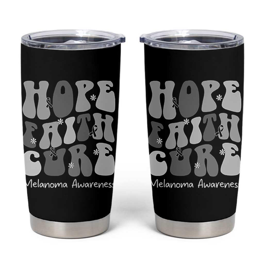 Faith Hope Cure Melanoma Awareness Tumbler Cup Skin Cancer Fighter