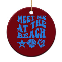 Meet Me At The Beach Ceramic Ornament Tropical Summer Vacation Graphic