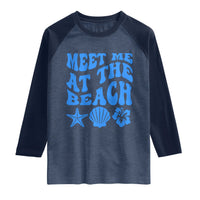 Meet Me At The Beach Raglan Shirt Tropical Summer Vacation Graphic