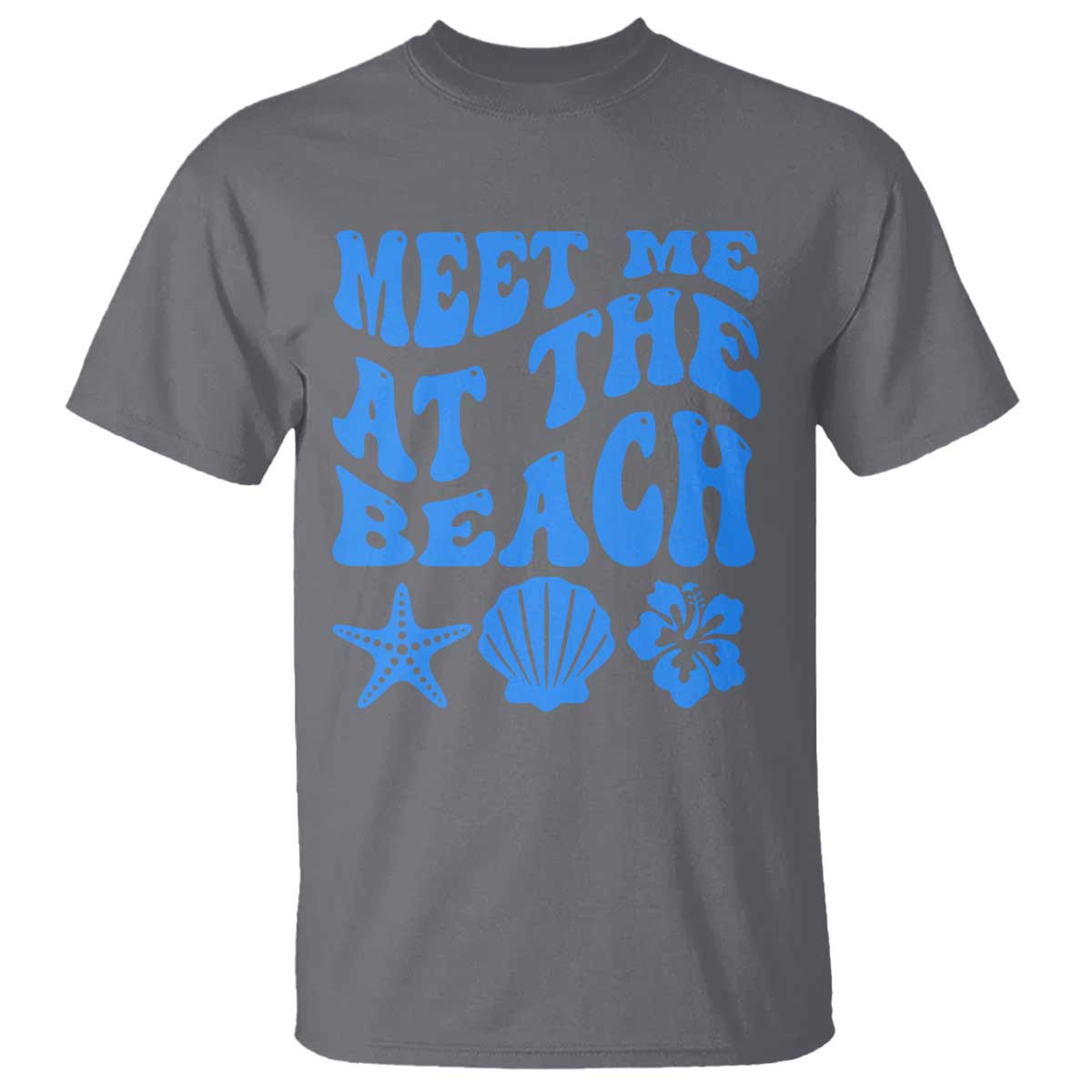 Meet Me At The Beach T Shirt Tropical Summer Vacation Graphic