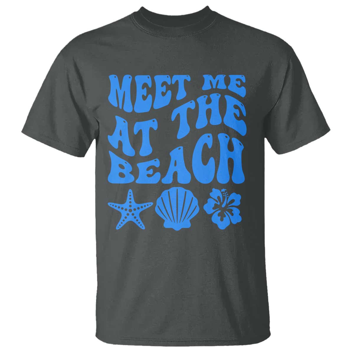 Meet Me At The Beach T Shirt Tropical Summer Vacation Graphic