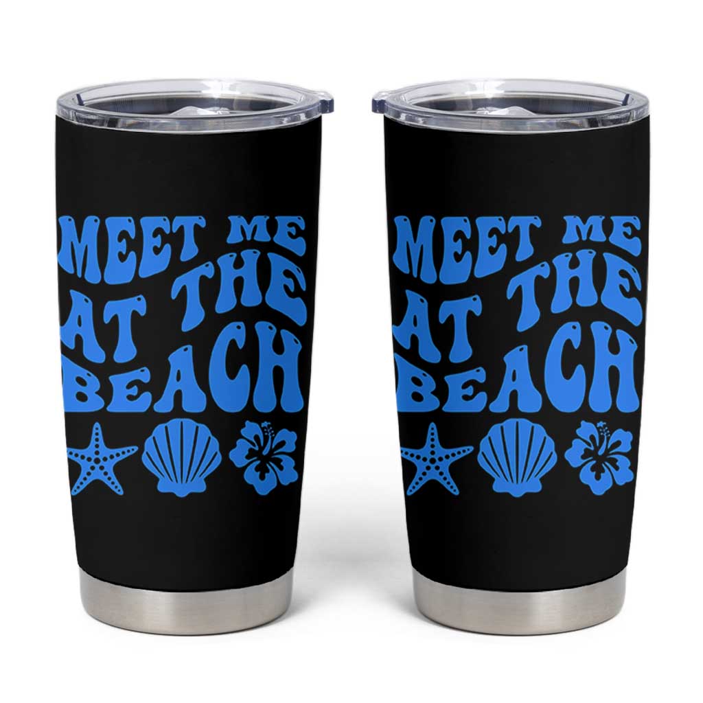 Meet Me At The Beach Tumbler Cup Tropical Summer Vacation Graphic