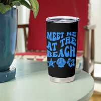 Meet Me At The Beach Tumbler Cup Tropical Summer Vacation Graphic