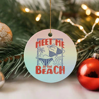 Meet Me At The Beach Ceramic Ornament Summer Girls Trip Bikini Lover Gift