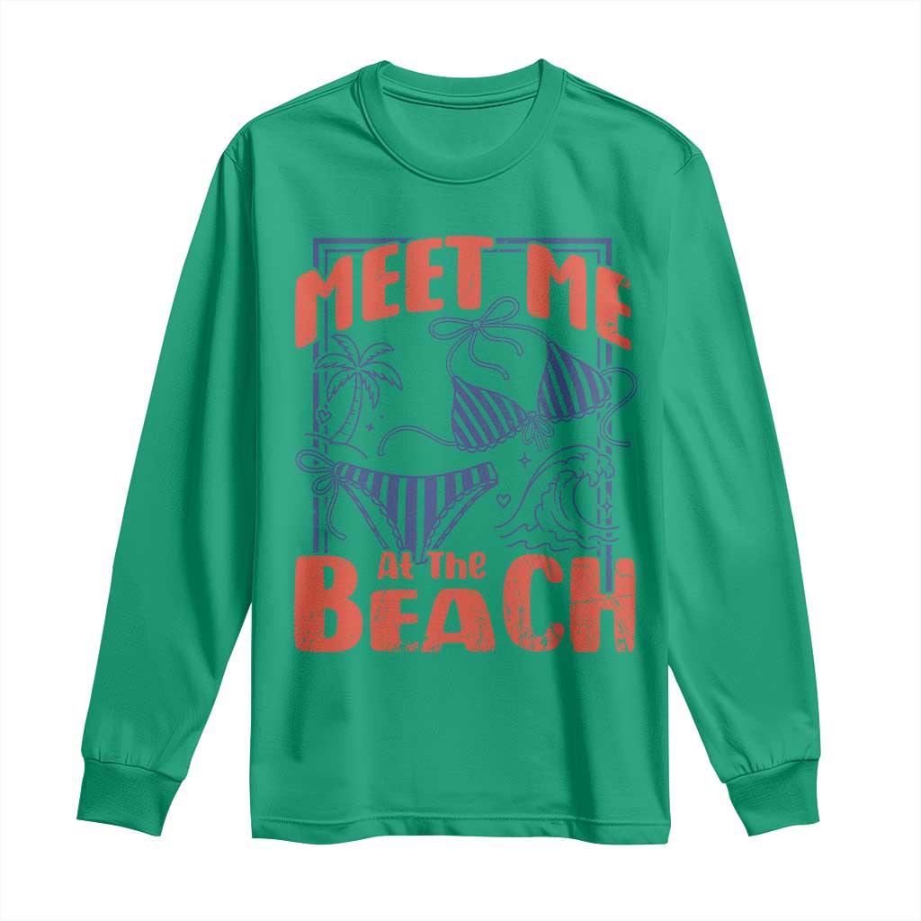 Meet Me At The Beach Long Sleeve Shirt Summer Girls Trip Bikini Lover Gift