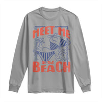 Meet Me At The Beach Long Sleeve Shirt Summer Girls Trip Bikini Lover Gift