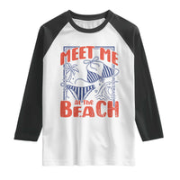 Meet Me At The Beach Raglan Shirt Summer Girls Trip Bikini Lover Gift
