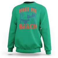 Meet Me At The Beach Sweatshirt Summer Girls Trip Bikini Lover Gift