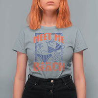 Meet Me At The Beach T Shirt For Women Summer Girls Trip Bikini Lover Gift