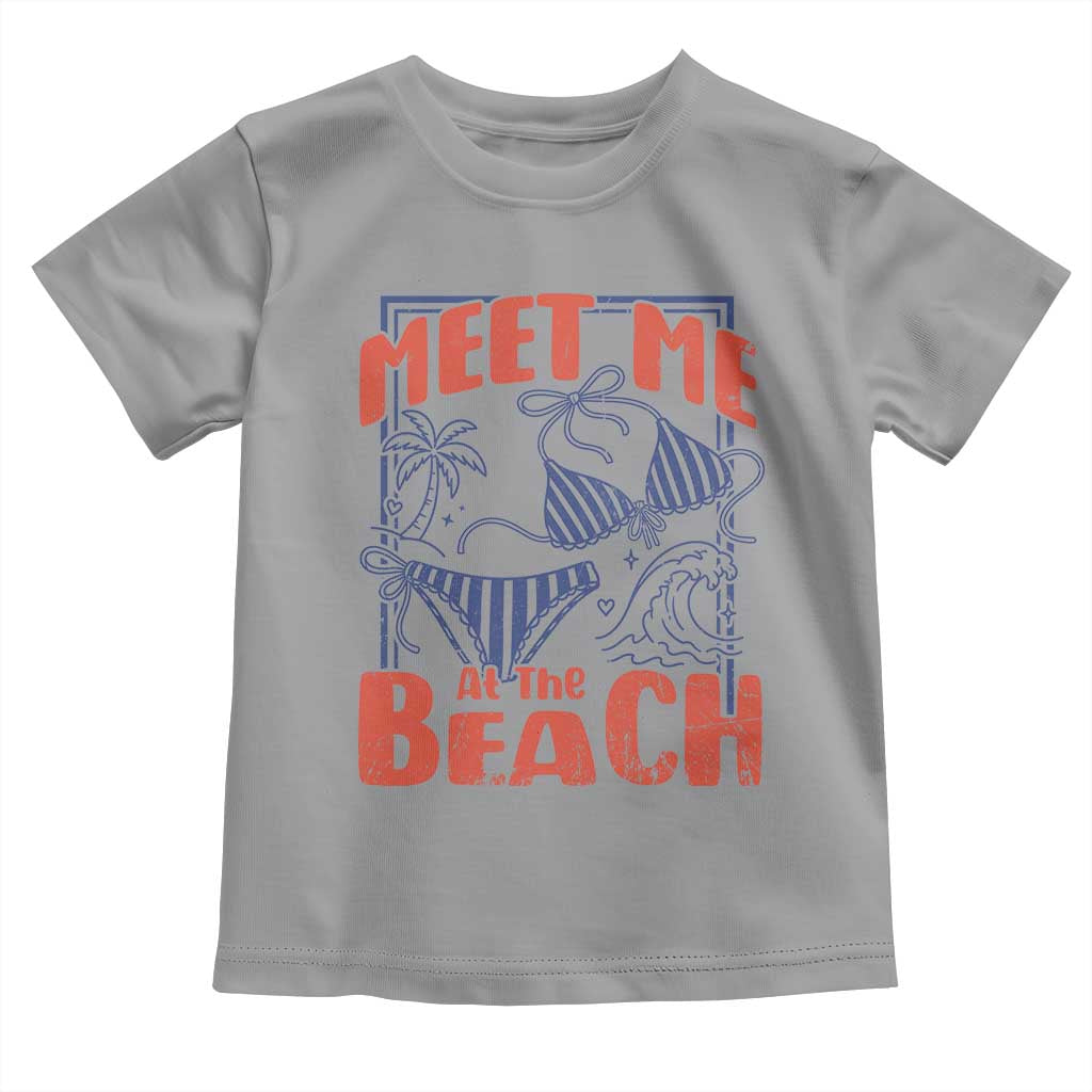 Meet Me At The Beach Toddler T Shirt Summer Girls Trip Bikini Lover Gift