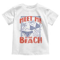 Meet Me At The Beach Toddler T Shirt Summer Girls Trip Bikini Lover Gift