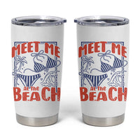 Meet Me At The Beach Tumbler Cup Summer Girls Trip Bikini Lover Gift