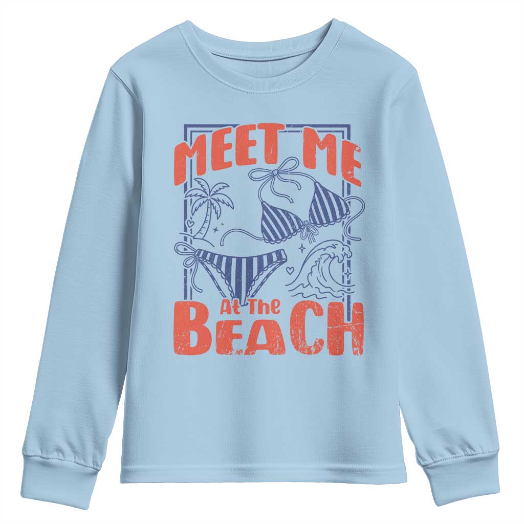 Meet Me At The Beach Youth Sweatshirt Summer Girls Trip Bikini Lover Gift