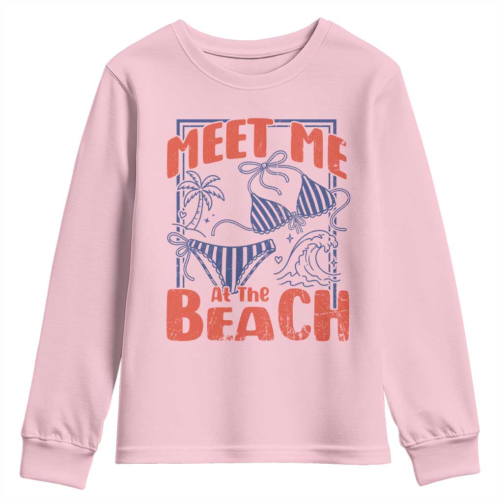 Meet Me At The Beach Youth Sweatshirt Summer Girls Trip Bikini Lover Gift