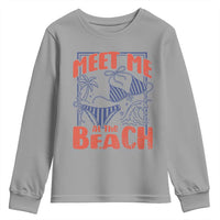 Meet Me At The Beach Youth Sweatshirt Summer Girls Trip Bikini Lover Gift