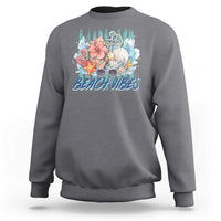 Beach Vibes Sweatshirt Floral Seashell Coastal Vacation Graphic