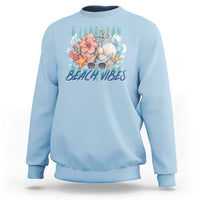 Beach Vibes Sweatshirt Floral Seashell Coastal Vacation Graphic