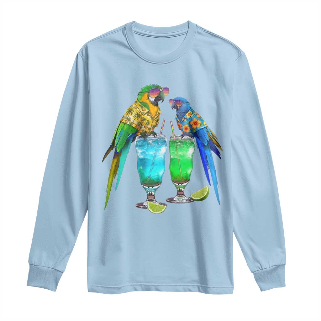 Hawaiian Parrots Drinking Margaritas Long Sleeve Shirt Beach Vacation Gift