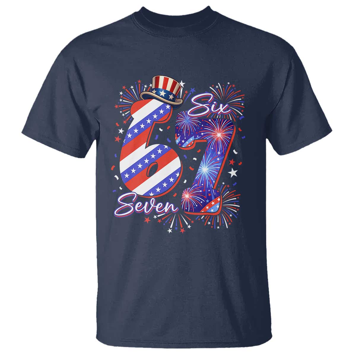 Patriotic Six Seven T Shirt Red White And Blue Fireworks Graphic