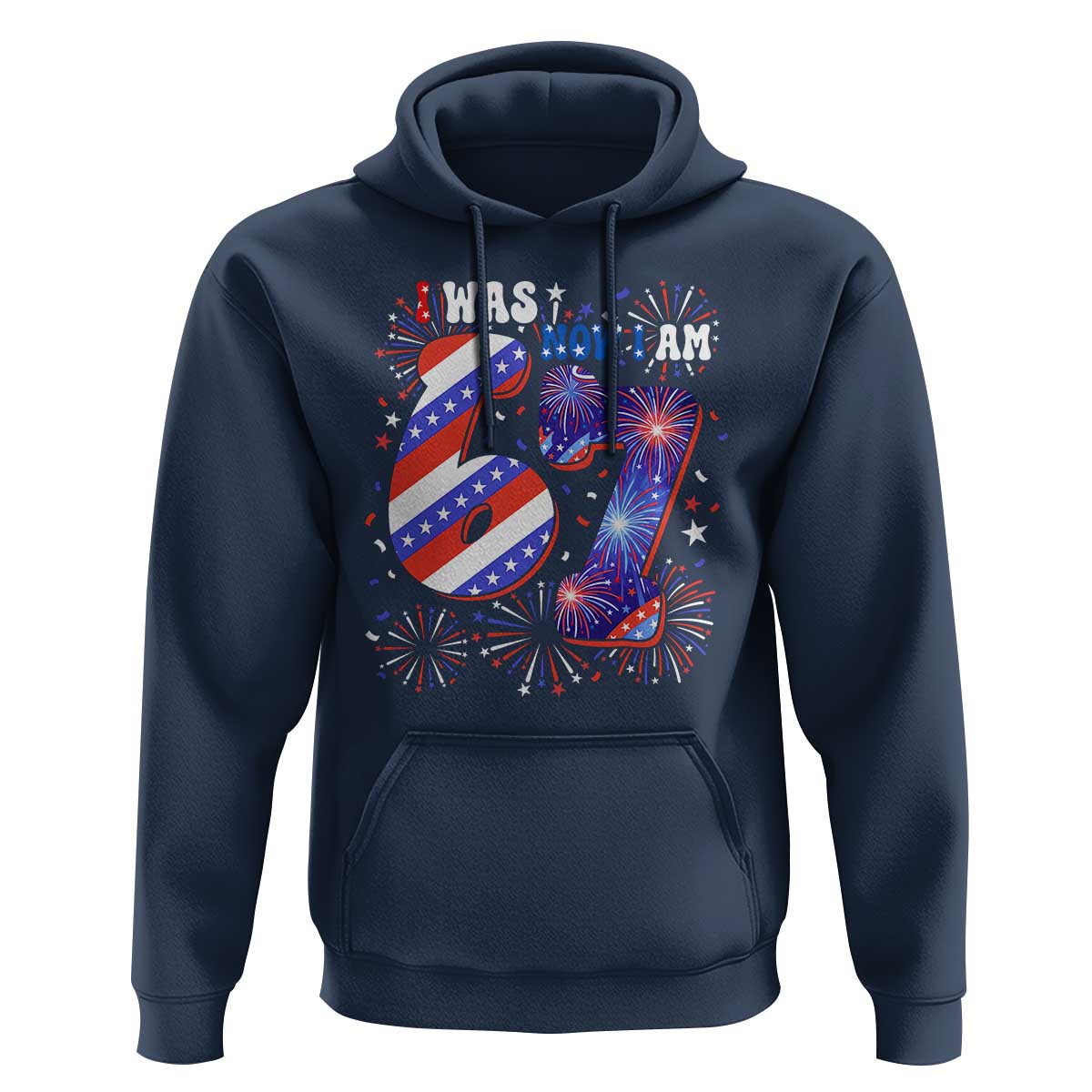 I Was Six Now I Am Seven Hoodie Patriotic 7th Birthday Gift