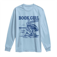 Book Girl Summer Long Sleeve Shirt Funny Beach Book Lover Gift