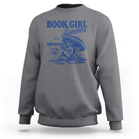 Book Girl Summer Sweatshirt Funny Beach Book Lover Gift