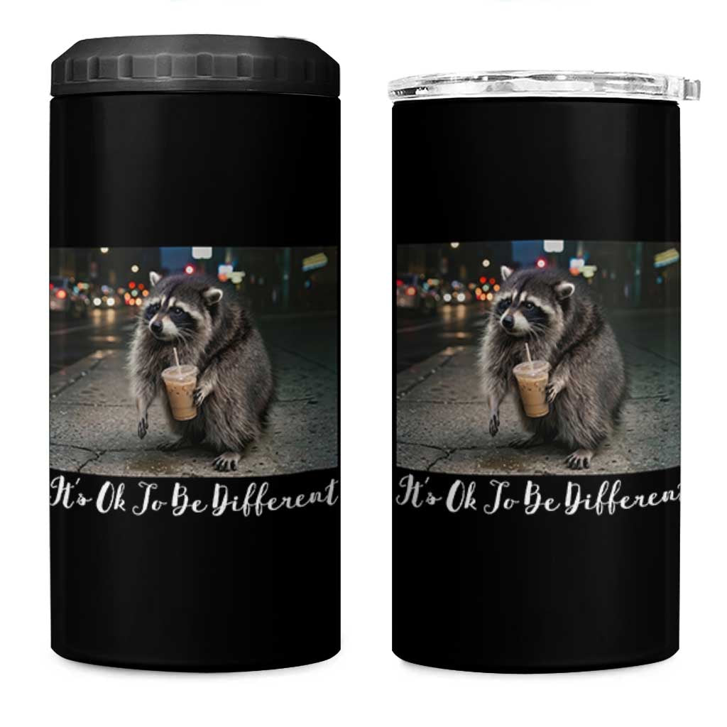 Its Ok To Be Different Jimothy Raccoon 4 in 1 Can Cooler Tumbler Funny Short Spine Wildlife