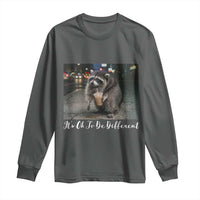 Its Ok To Be Different Jimothy Raccoon Long Sleeve Shirt Funny Short Spine Wildlife