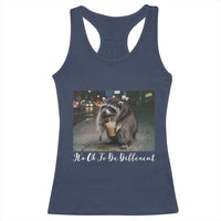 Its Ok To Be Different Jimothy Raccoon Racerback Tank Top Funny Short Spine Wildlife