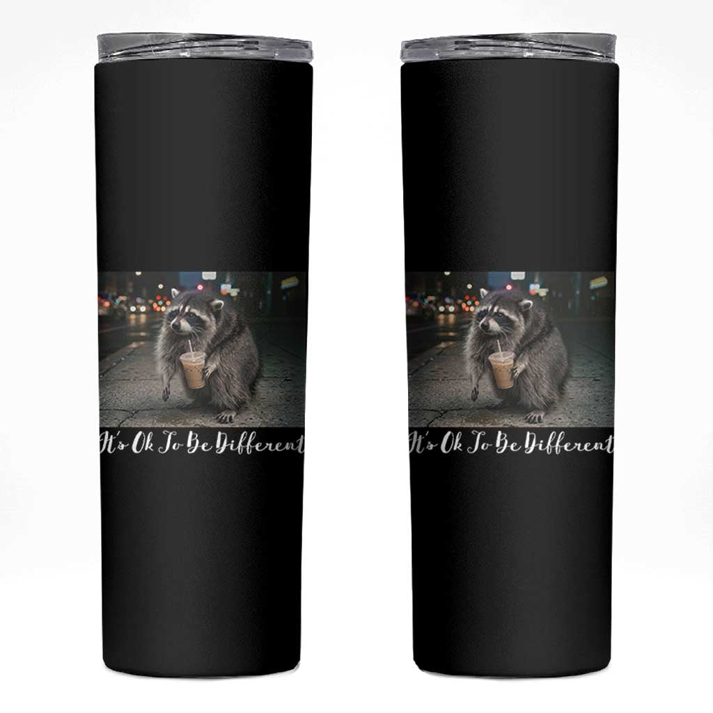 Its Ok To Be Different Jimothy Raccoon Skinny Tumbler Funny Short Spine Wildlife