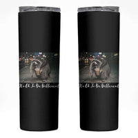 Its Ok To Be Different Jimothy Raccoon Skinny Tumbler Funny Short Spine Wildlife