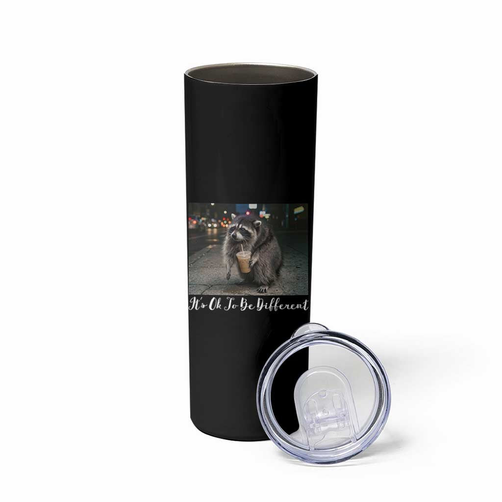 Its Ok To Be Different Jimothy Raccoon Skinny Tumbler Funny Short Spine Wildlife