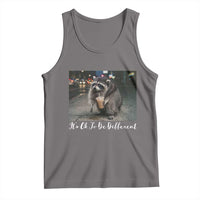 Its Ok To Be Different Jimothy Raccoon Tank Top Funny Short Spine Wildlife