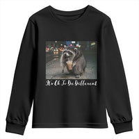 Its Ok To Be Different Jimothy Raccoon Youth Sweatshirt Funny Short Spine Wildlife