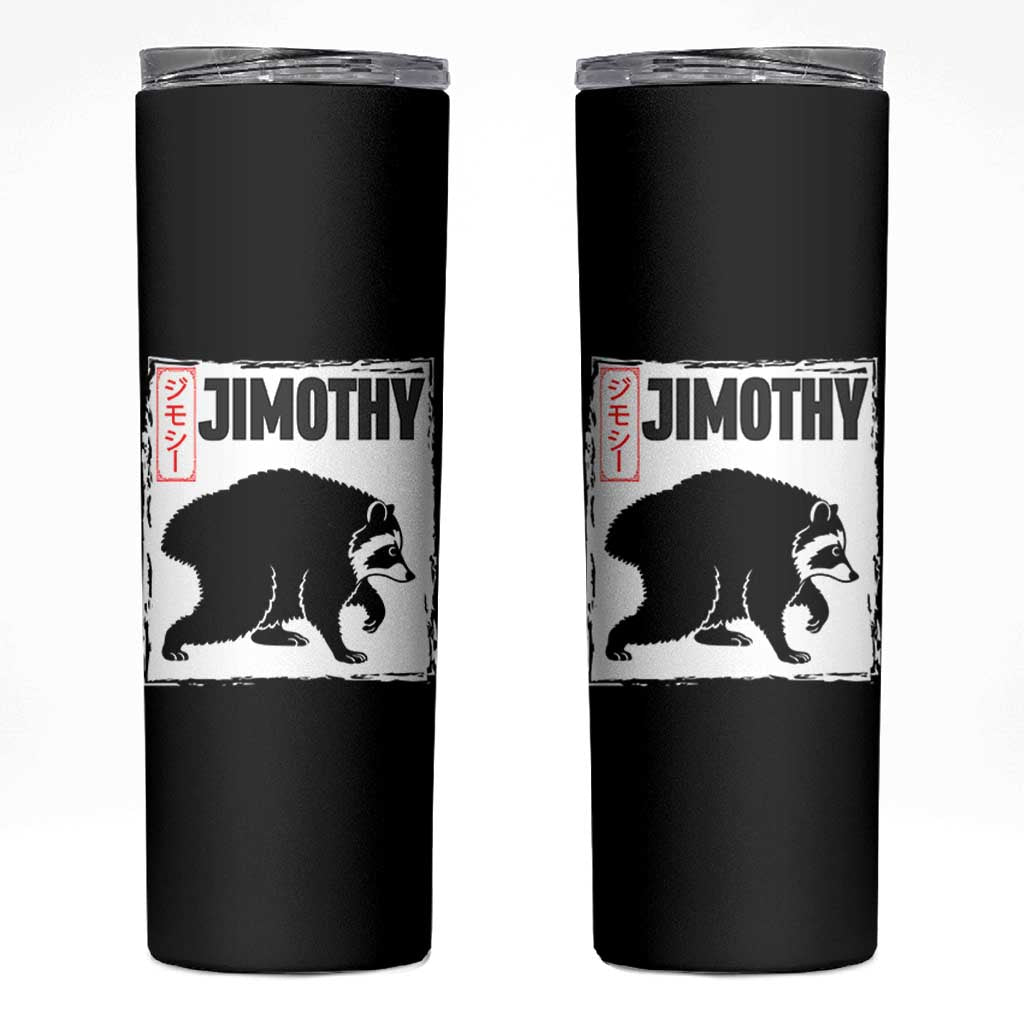 Jimothy The Raccoon Skinny Tumbler Japanese Style Trash Panda Graphic
