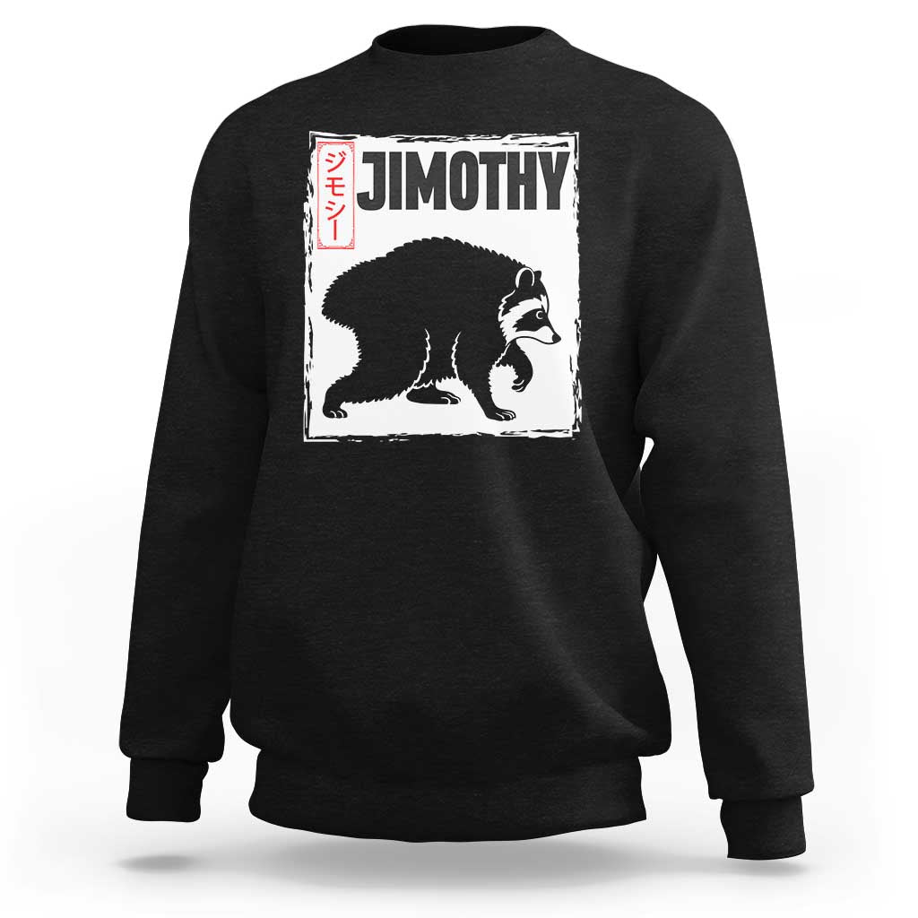 Jimothy The Raccoon Sweatshirt Japanese Style Trash Panda Graphic