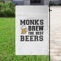 Monks Brew The Best Beers Garden Flag Funny Craft Beer Brewer