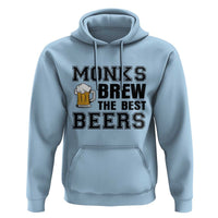 Monks Brew The Best Beers Hoodie Funny Craft Beer Brewer