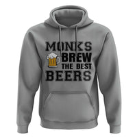 Monks Brew The Best Beers Hoodie Funny Craft Beer Brewer