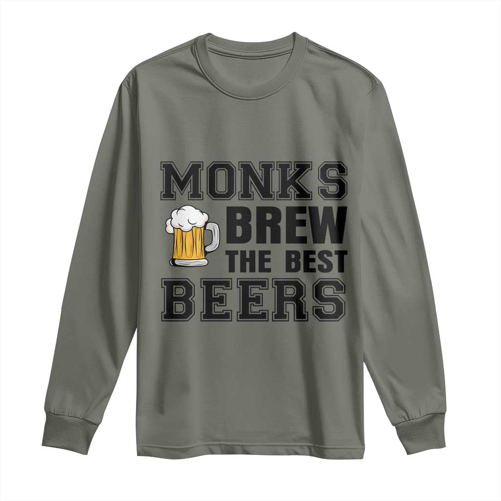 Monks Brew The Best Beers Long Sleeve Shirt Funny Craft Beer Brewer