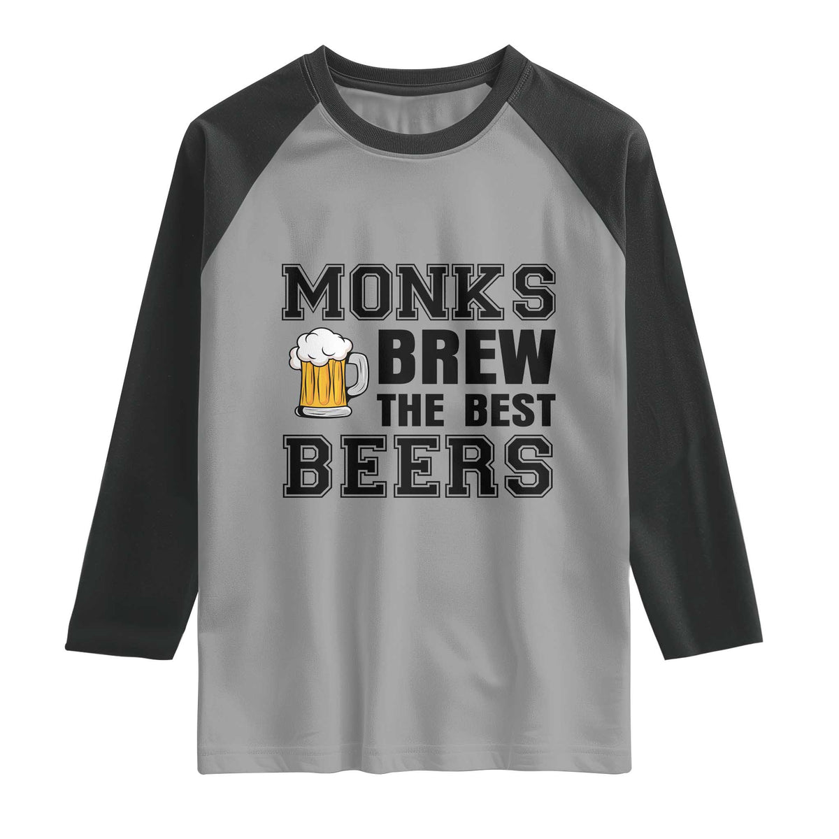 Monks Brew The Best Beers Raglan Shirt Funny Craft Beer Brewer