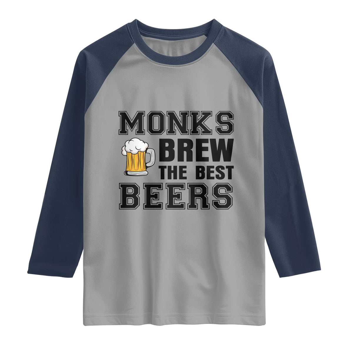 Monks Brew The Best Beers Raglan Shirt Funny Craft Beer Brewer