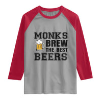 Monks Brew The Best Beers Raglan Shirt Funny Craft Beer Brewer