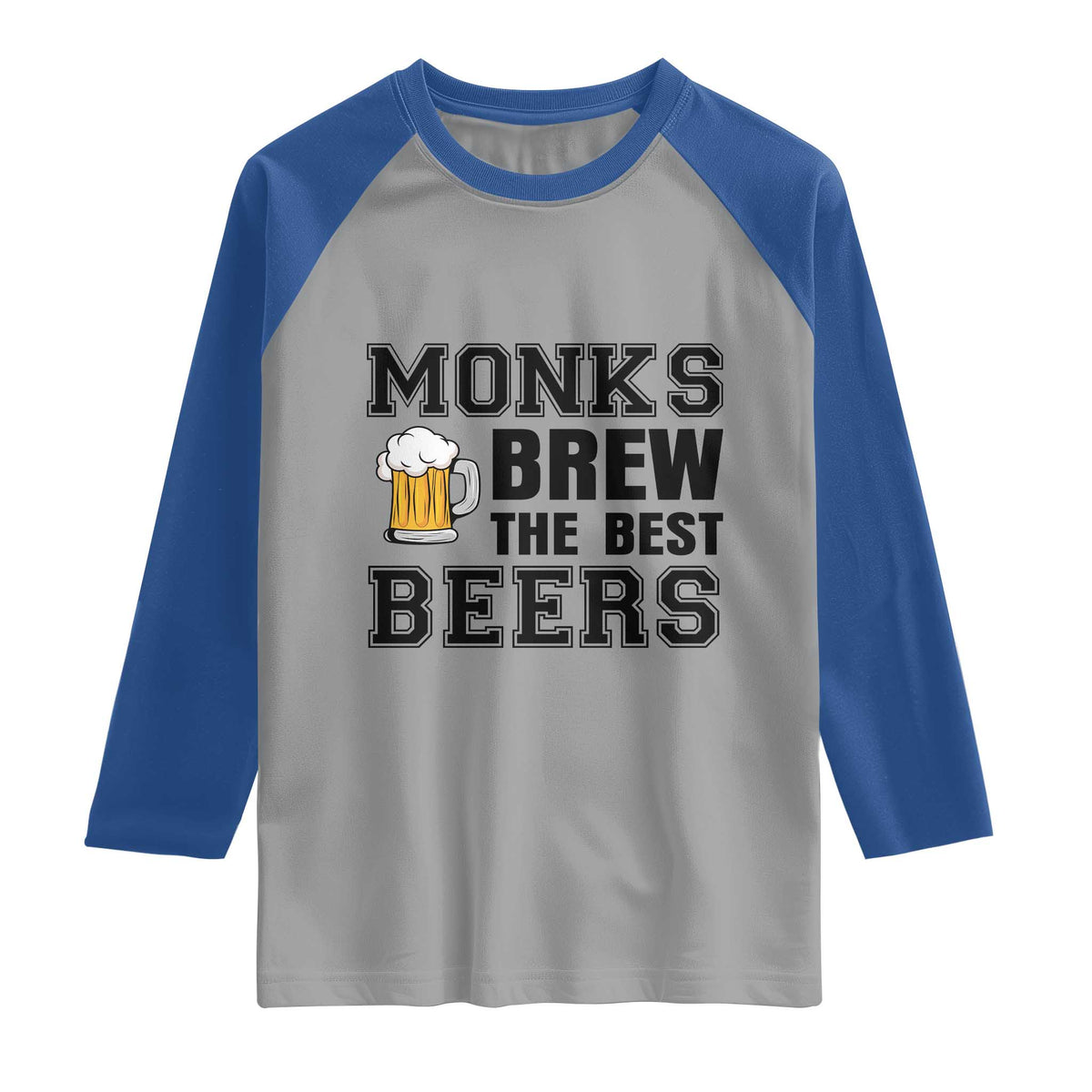 Monks Brew The Best Beers Raglan Shirt Funny Craft Beer Brewer