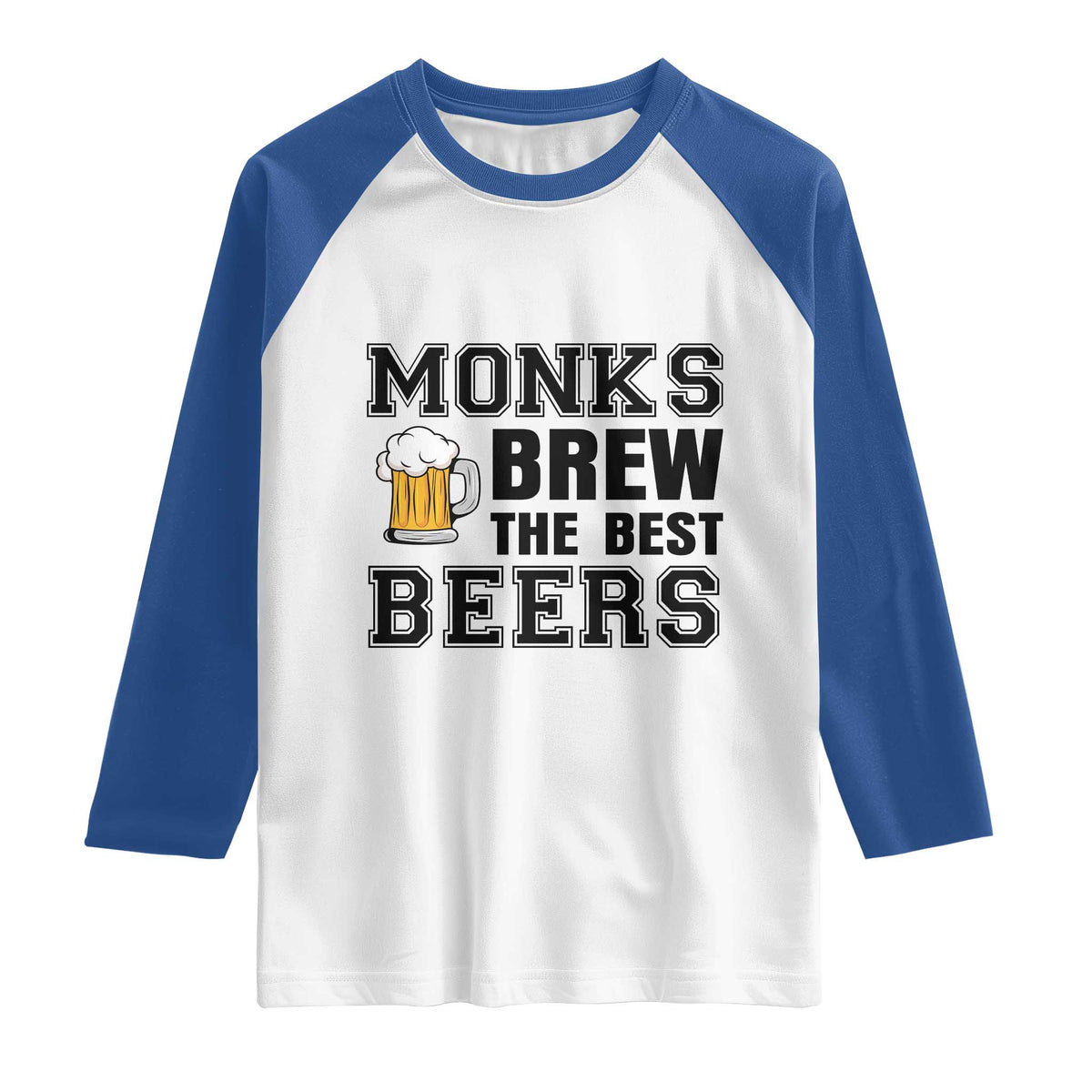 Monks Brew The Best Beers Raglan Shirt Funny Craft Beer Brewer